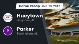 Recap: Hueytown  vs. Parker  2017