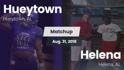 Matchup: Hueytown  vs. Helena  2018