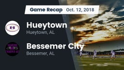 Recap: Hueytown  vs. Bessemer City  2018