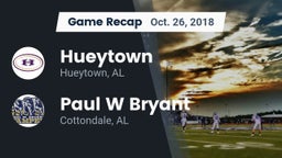 Recap: Hueytown  vs. Paul W Bryant  2018