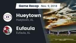 Recap: Hueytown  vs. Eufaula  2018