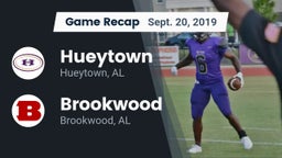 Recap: Hueytown  vs. Brookwood  2019