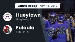 Recap: Hueytown  vs. Eufaula  2019