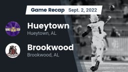 Recap: Hueytown  vs. Brookwood  2022
