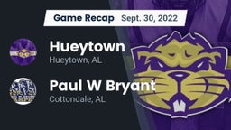Recap: Hueytown  vs. Paul W Bryant  2022