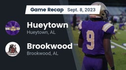 Recap: Hueytown  vs. Brookwood  2023