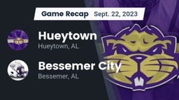 Recap: Hueytown  vs. Bessemer City  2023
