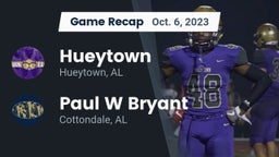Recap: Hueytown  vs. Paul W Bryant  2023