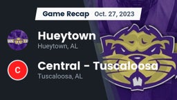 Recap: Hueytown  vs. Central  - Tuscaloosa 2023