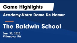 Academy-Notre Dame De Namur  vs The Baldwin School Game Highlights - Jan. 30, 2020