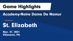 Academy-Notre Dame De Namur  vs St. Elizabeth  Game Highlights - Nov. 27, 2021