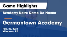 Academy-Notre Dame De Namur  vs Germantown Academy Game Highlights - Feb. 22, 2022