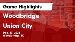 Woodbridge  vs Union City  Game Highlights - Dec. 27, 2022