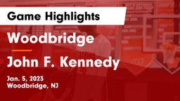 Woodbridge  vs John F. Kennedy  Game Highlights - Jan. 5, 2023