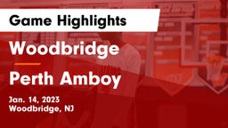 Woodbridge  vs Perth Amboy  Game Highlights - Jan. 14, 2023