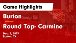 Burton  vs Round Top- Carmine Game Highlights - Dec. 5, 2023