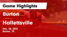 Burton  vs Hallettsville  Game Highlights - Dec. 28, 2023