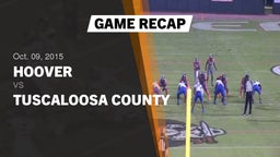 Highlight of Recap: Hoover  vs. Tuscaloosa County  2015