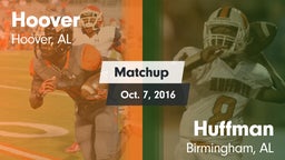 Matchup: Hoover  vs. Huffman  2016