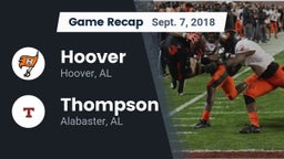 Recap: Hoover  vs. Thompson  2018