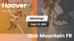 Matchup: Hoover  vs. Oak Mountain FR 2019