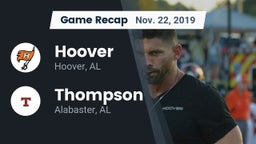 Recap: Hoover  vs. Thompson  2019