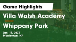 Villa Walsh Academy  vs Whippany Park  Game Highlights - Jan. 19, 2023