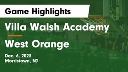 Villa Walsh Academy  vs West Orange  Game Highlights - Dec. 6, 2023