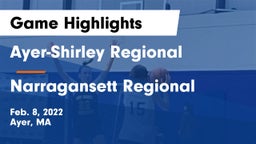 Ayer-Shirley Regional  vs Narragansett Regional  Game Highlights - Feb. 8, 2022