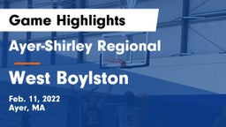 Ayer-Shirley Regional  vs West Boylston  Game Highlights - Feb. 11, 2022