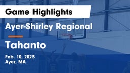 Ayer-Shirley Regional  vs Tahanto Game Highlights - Feb. 10, 2023