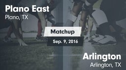 Matchup: Plano East High vs. Arlington  2016