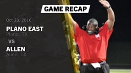 Recap: Plano East  vs. Allen  2016