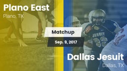 Matchup: Plano East High Scho vs. Dallas Jesuit  2017