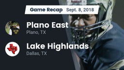 Recap: Plano East  vs. Lake Highlands  2018