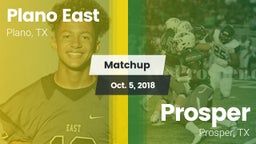 Matchup: Plano East High Scho vs. Prosper  2018