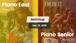 Matchup: Plano East High Scho vs. Plano Senior  2018