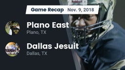 Recap: Plano East  vs. Dallas Jesuit  2018