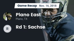 Recap: Plano East  vs. Rd 1: Sachse 2018