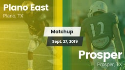 Matchup: Plano East High Scho vs. Prosper  2019