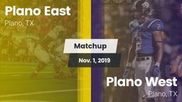 Matchup: Plano East High Scho vs. Plano West  2019