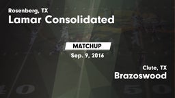 Matchup: Lamar Consolidated vs. Brazoswood  2016