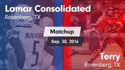 Matchup: Lamar Consolidated vs. Terry  2016