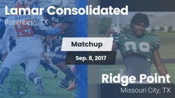Matchup: Lamar Consolidated vs. Ridge Point  2017