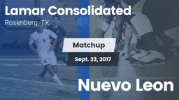 Matchup: Lamar Consolidated vs. Nuevo Leon 2017
