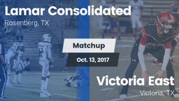 Matchup: Lamar Consolidated vs. Victoria East  2017