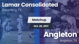 Matchup: Lamar Consolidated vs. Angleton  2017