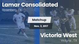 Matchup: Lamar Consolidated vs. Victoria West  2017