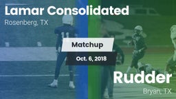 Matchup: Lamar Consolidated vs. Rudder  2018