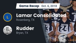 Recap: Lamar Consolidated  vs. Rudder  2018